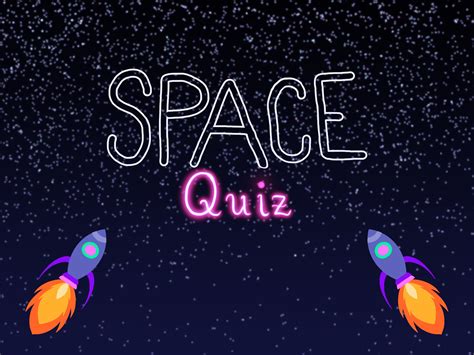 Space quiz .